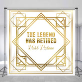 Lofaris Gold The Legend Has Retired Personalized Backdrop